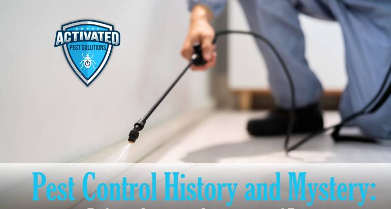 Pest Control History and Mystery: Evolution, Innovation, Importance, and Future